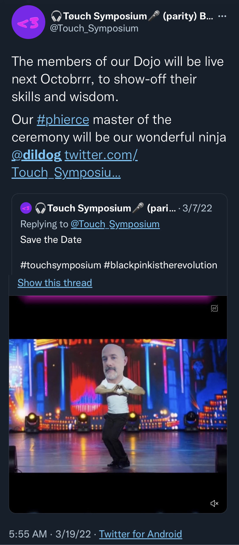 19 Mar 2022 tweet from @Touch_Symposium: 'The members of our Dojo will be live next Octobrrr, to show-off their skills and wisdom. Our #phierce master of the ceremony will be our wonderful ninja @dildog'